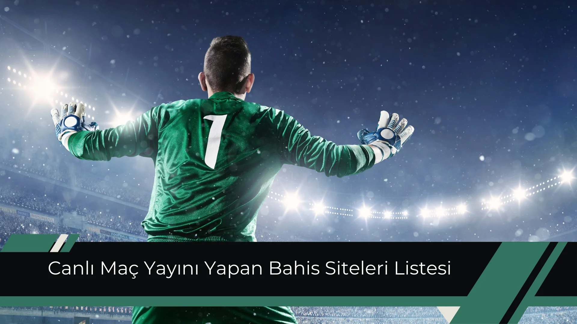 Canlı Maç Yayını Yapan Bahis Siteleri Listesi